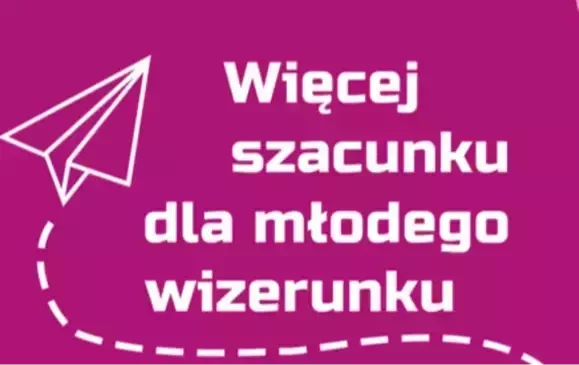 Zdjęcie do Więcej szacunku dla młodego wizerunku