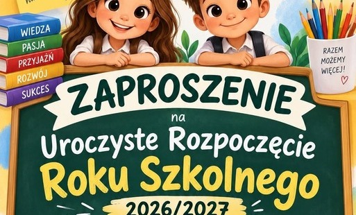 plakat z zaproszeniem na rozpoczęcie roku szkolnego